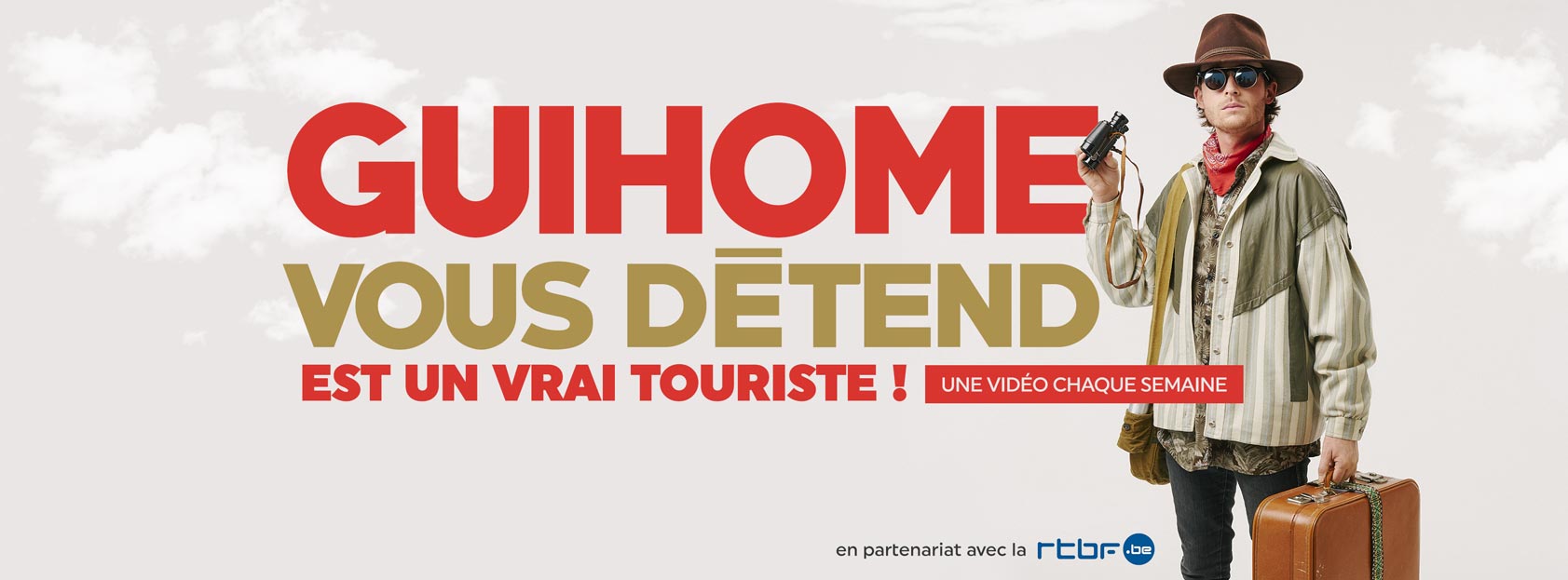 GuiHome vous détend est un vrai touriste !